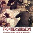 Frontier Surgeon: The Story of Dr. Ephraim McDowell